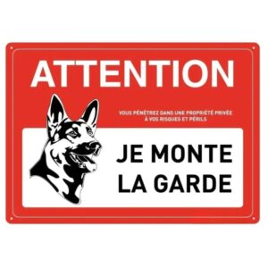 Panneau Chien Je Monte La Garde 1