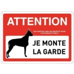 Panneau Chien Je Monte La Garde 2