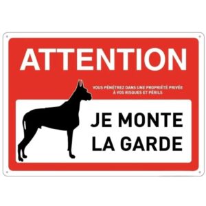 Panneau Chien Je Monte La Garde 2